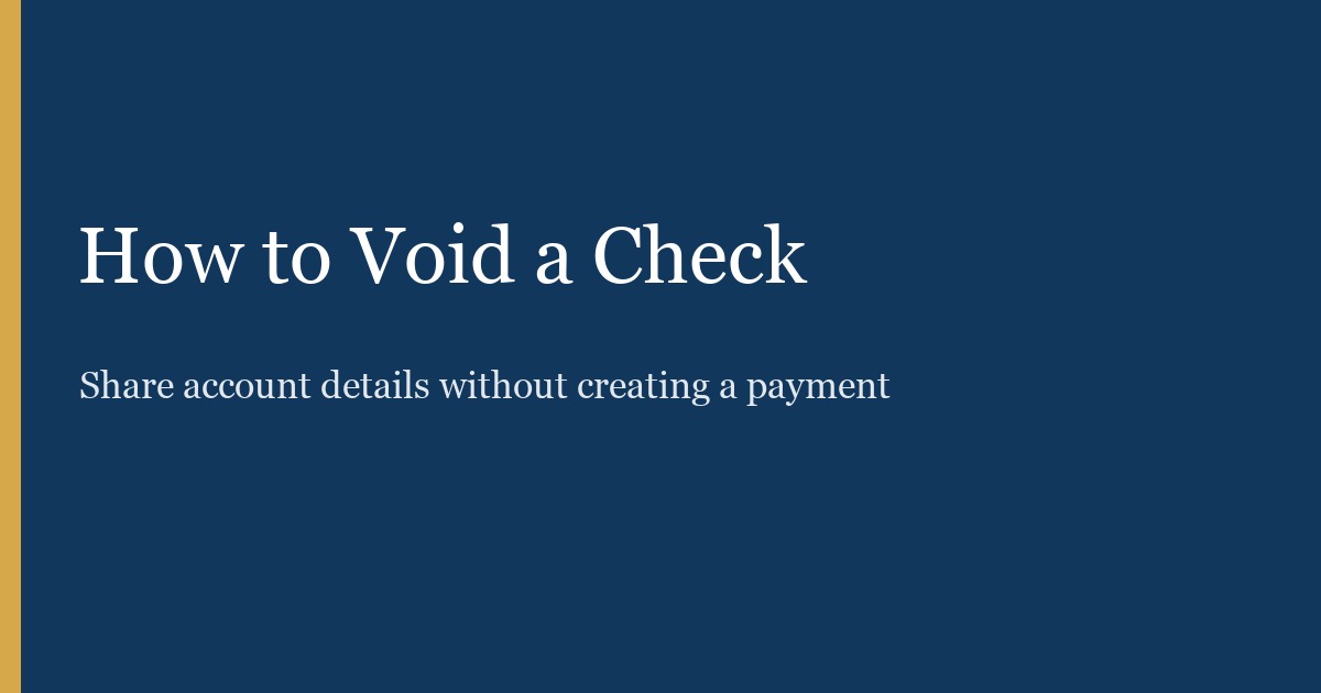 How to Void a Check So It Is Not a Payment
